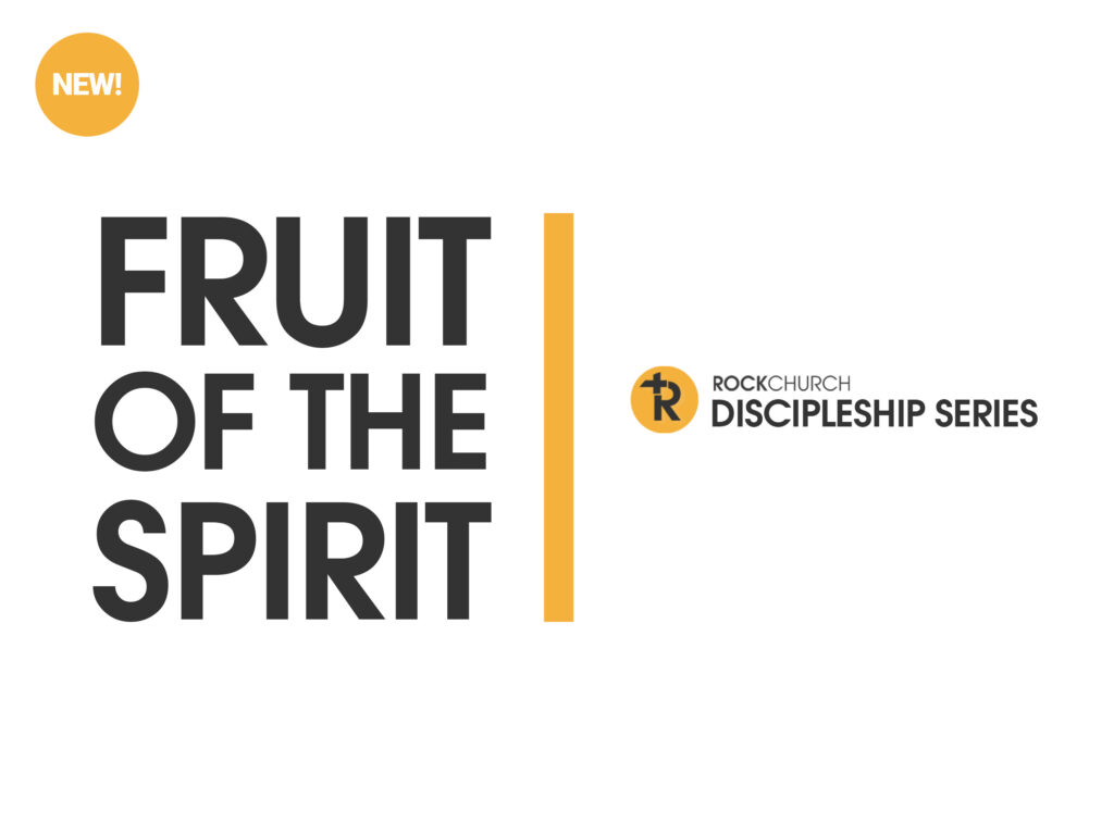 Fruit of the Spirit | Discipleship Series